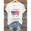 V Neck Retro I Answer To No Tyrant Print T Shirt